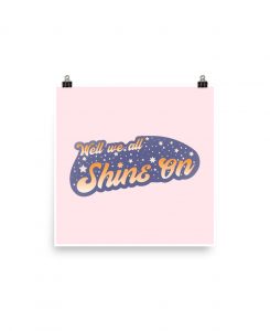 We All Shine On John Lennon Print - The Wanderful Soul