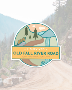 I Survived Old Fall River Road Sticker - The Wanderful Soul