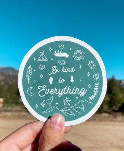 Be Kind to Everything Sticker - The Wanderful Soul