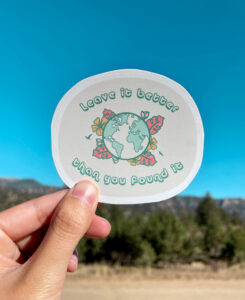 Leave it better than you found it sticker - the wanderful soul outdoor apparel